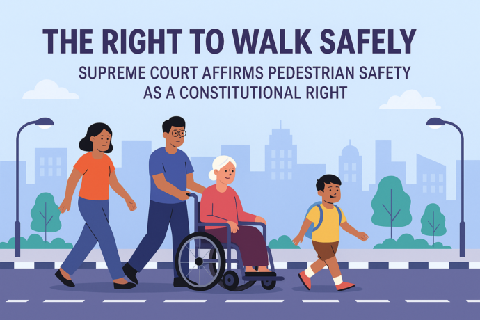 The Right to Walk: Supreme Court Affirms Footpaths as a Constitutional Right_UrbanaVoices