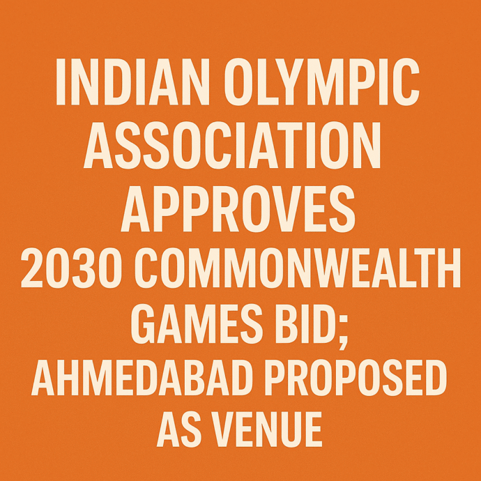 Indian Olympic Association approves 2030 Commonwealth Games bid; Ahmedabad proposed as venue