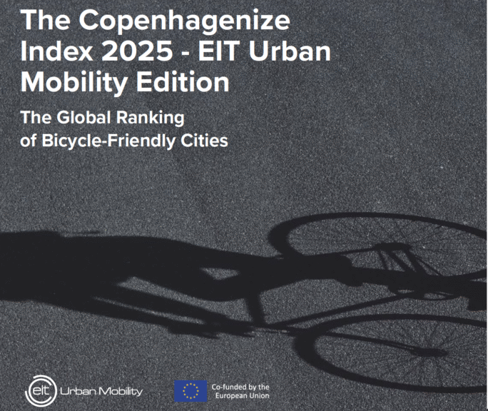 The Copenhagenize Index 2025 - EIT Urban Mobility Edition The Global Ranking of Bicycle-Friendly Cities